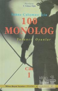 Sahne Çalışması İçin 100 Monolog Cilt 1
