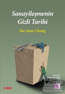 Sanayileşmenin Gizli Tarihi