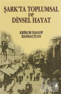 Şark'ta Toplumsal ve Dinsel Hayat
