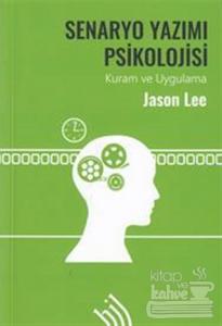 Senaryo Yazımı Psikolojisi Jason Lee