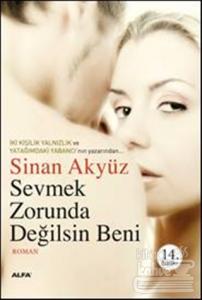 Sevmek Zorunda Değilsin Beni