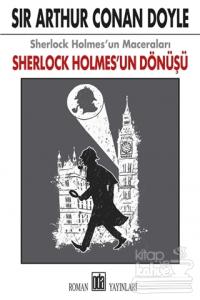 Sherlock Holmes'un Dönüşü Arthur Conan Doyle