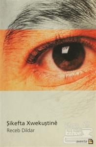 Şikefta Xwekuştine