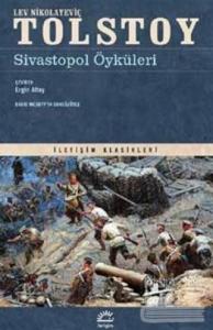 Sivastopol Öyküleri Lev Nikolayeviç Tolstoy
