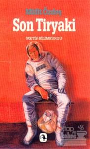 Son Tiryaki