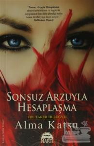 Sonsuz Arzuyla Hesaplaşma