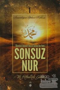 Sonsuz Nur (Alemlere Rahmet Olarak Gönderilen Nebi)