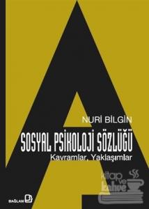 Sosyal Psikoloji Sözlüğü (Ciltli) Nuri Bilgin