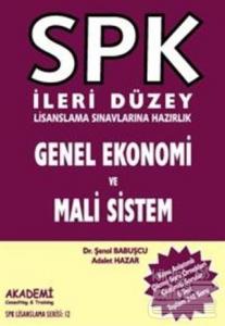 SPK İleri Düzey Lisanslama Sınavlarına Hazırlık Genel Ekonomi ve Mali Sistem