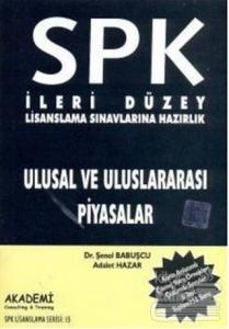 SPK İleri Düzey Lisanslama Sınavlarına Hazırlık Ulusal ve Uluslararası Piyasalar