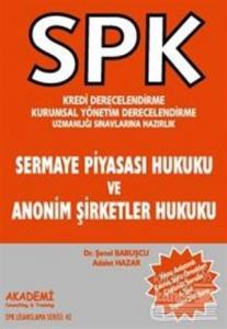 SPK Kredi Derecelendirme Kurumsal Yönetim Derecelendirme Uzmanlığı Sınavlarına Hazırlık Sermaye Piyasası Hukuku ve Anonim Şirketler Hukuku