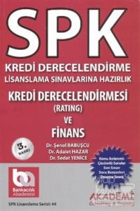SPK Kredi Derecelendirme Uzmanlığı Sınavlarına Hazırlık Kredi Derecelendirmesi ve Finans