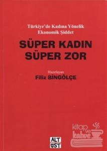 Süper Kadın-Süper Zor