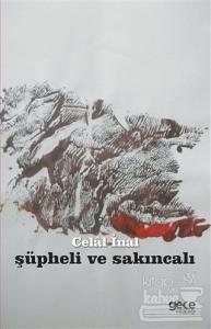 Şüpheli Ve Sakıncalı