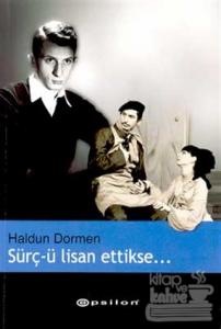 Sürç-ü Lisan Ettikse... (Anılar)