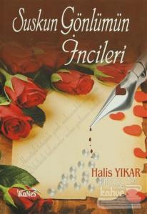 Suskun Gönlümün İncileri