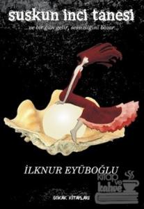 Suskun İnci Tanesi