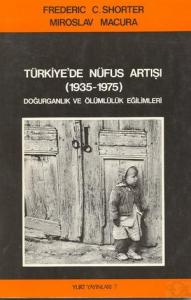 Türkiye'de Nüfus Artışı (1935-1975) Frederic C. Shorter