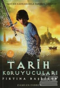 Tarih Koruyucuları - Fırtına Başlıyor