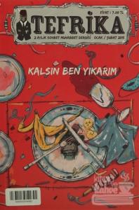 Tefrika 2 Aylık Sohbet Muhabbet Dergisi Sayı: 6 Ocak / Şubat 2015