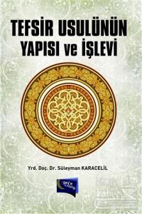 Tefsir Usulünün Yapısı ve İşlevi