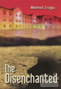 The Disenchanted