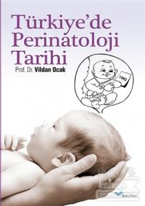 Türkiye'de Perinatoloji Tarihi