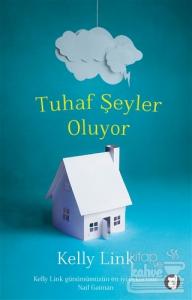 Tuhaf Şeyler Oluyor