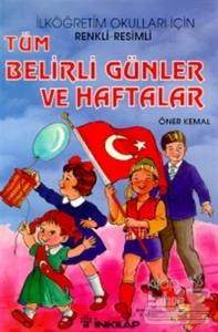 Tüm Belirli Günler ve Haftalar Renkli - Resimli İlk ve Orta Dereceli Okullar İçin