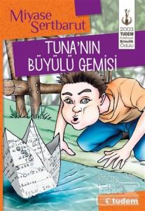 Tuna'nın Büyülü Gemisi