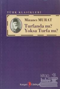 Turfanda mı? Yoksa Turfa mı?