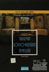Turizmin Sosyo - Kültürel Temelleri
