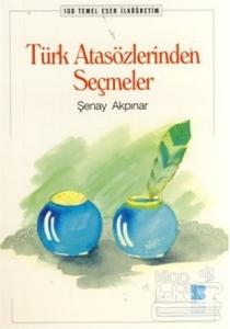 Türk Atasözlerinden Seçmeler