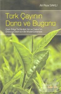 Türk Çayının Dünü Ve Bugünü