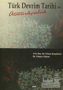 Türk Devrim Tarihi ve Atatürkçülük