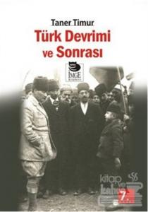 Türk Devrimi ve Sonrası