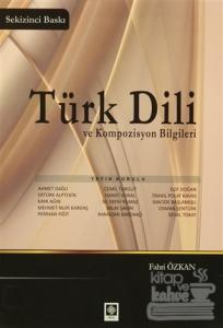 Türk Dili ve Kompozisyon Bilgileri