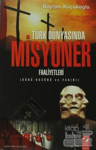 Türk Dünyasında Misyoner Faaliyetleri