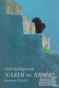 Türk Edebiyatında Nazım ve Nesir