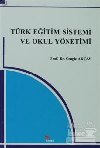 Türk Eğitim Sistemi ve Okul Yönetimi