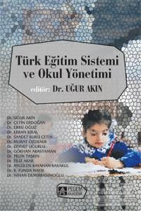 Türk Eğitim Sistemi ve Okul Yönetimi