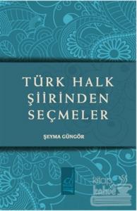 Türk Halk Şiirinden Seçmeler