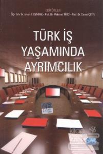 Türk İş Yaşamında Ayrımcılık