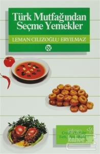 Türk Mutfağından Seçme Yemekler
