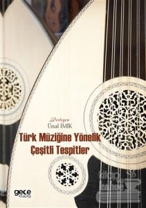 Türk Müziğine Yönelik Çeşitli Tespitler