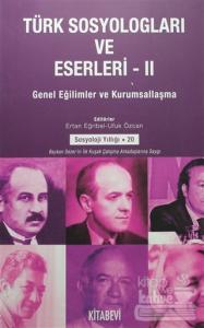 Türk Sosyologları ve Eserleri (2 Cilt Takım) Kolektif