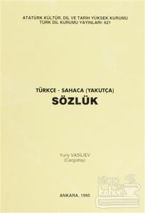 Türkçe-Sahaca (Yakutça) Sözlük