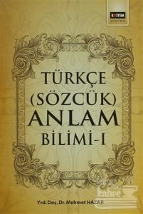 Türkçe (Sözcük) Anlam Bilimi - 1
