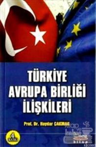 Türkiye Avrupa Birliği İlişkileri