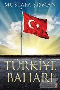 Türkiye Baharı Mustafa Şişman